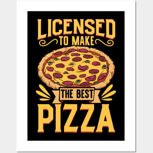 License to bake pizza - pizza maker Posters and Art